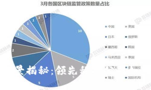 数字货币企业全景揭秘：领先科技公司如何引领金融未来