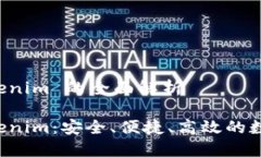 以太币钱包 Tokenim 的全面解析以太币钱包 Tokeni